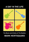 A Day in the Life: The Music and Artistry of The Beatles